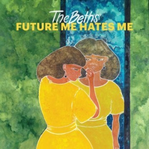 Beths - Future Me Hates Me ryhmässä CD @ Bengans Skivbutik AB (3234450)