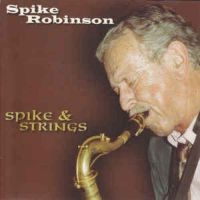 Robinson Spike - Spike & Strings ryhmässä CD @ Bengans Skivbutik AB (3234602)