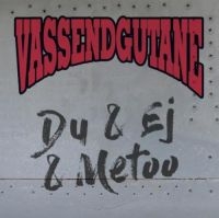 Vassendgutane - Du Og Ej Og Metoo ryhmässä CD @ Bengans Skivbutik AB (3234612)