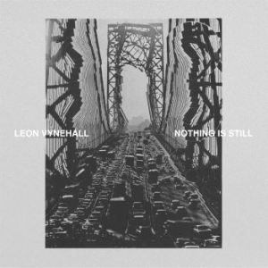 Leon Vynehall - Nothing Is Still ryhmässä CD @ Bengans Skivbutik AB (3235690)