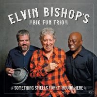 Bishop Elvin - Something Smells Funky 'Round Here ryhmässä CD @ Bengans Skivbutik AB (3235968)