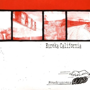 Eureka California - Roadrunners ryhmässä CD @ Bengans Skivbutik AB (3235983)