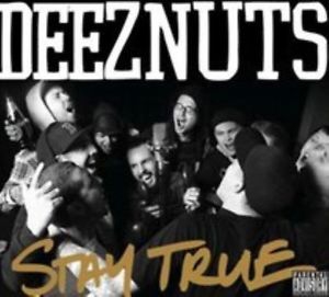 Deez Nuts - Stay True ryhmässä VINYYLI @ Bengans Skivbutik AB (3236160)