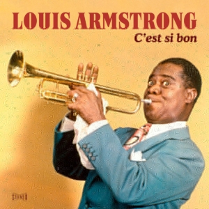 Armstrong Louis - C'est Si Bon ryhmässä Minishops / Louis Armstrong @ Bengans Skivbutik AB (3236188)