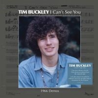 Buckley Tim - I Can't See You (1966 Demos) ryhmässä VINYYLI @ Bengans Skivbutik AB (3236259)