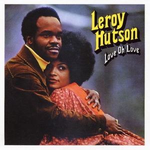 Hutson Leroy - Love Oh Love ryhmässä ME SUOSITTELEMME / Klassiska lablar / PIAS Recordings @ Bengans Skivbutik AB (3236303)