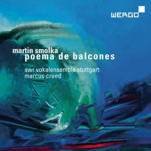 Smolka Martin - Poema De Balcones ryhmässä Musiikki / SACD / Klassiskt @ Bengans Skivbutik AB (3236758)