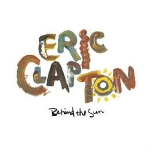 Clapton Eric - Behind The Sun ryhmässä Minishops / Eric Clapton @ Bengans Skivbutik AB (3247039)