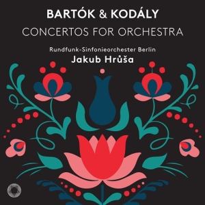 Bartók Béla Kodály Zoltán - Concertos For Orchestra ryhmässä Musiikki / SACD / Klassiskt @ Bengans Skivbutik AB (3247070)