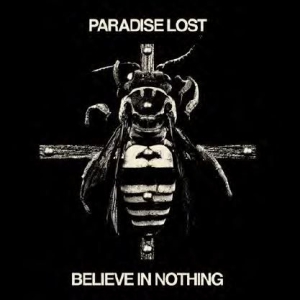 Paradise Lost - Believe In Nothing (Remixed / ryhmässä CD @ Bengans Skivbutik AB (3247581)