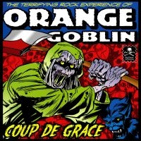 Orange Goblin - Coup The Grace ryhmässä VINYYLI @ Bengans Skivbutik AB (3247594)