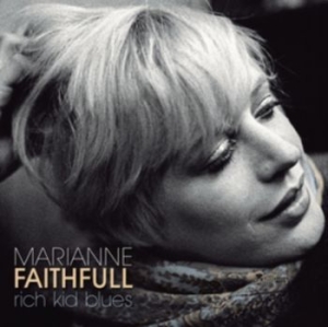 Marianne Faithfull - Rich Kid Blues ryhmässä Minishops / Marianne Faithfull @ Bengans Skivbutik AB (3247671)