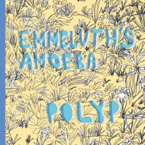 Emmeluth's Amoeba - Polyp ryhmässä VINYYLI @ Bengans Skivbutik AB (3247709)