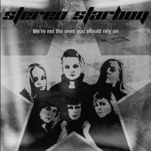 Stereo Starboy - We're Not The Ones You Should Rely ryhmässä CD @ Bengans Skivbutik AB (3247716)