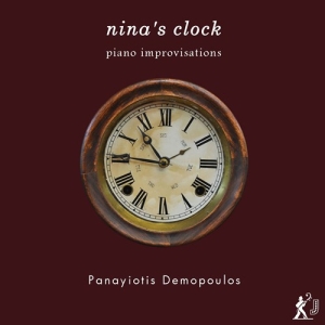 Demopoulos Panayiotis - Nina's Clock: Piano Improvisations ryhmässä ME SUOSITTELEMME / Joululahjavinkki: CD @ Bengans Skivbutik AB (3247731)