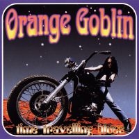 Orange Goblin - Time Travelling Blues ryhmässä VINYYLI @ Bengans Skivbutik AB (3248223)