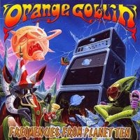 Orange Goblin - Frequencies From Planet Ten ryhmässä Minishops / Orange Goblin @ Bengans Skivbutik AB (3248224)