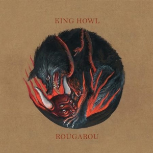 King Howl - Rougarou - Ltd.Ed. ryhmässä VINYYLI @ Bengans Skivbutik AB (3249276)