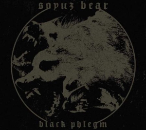 Soyuz Bear - Black Phlegm ryhmässä CD @ Bengans Skivbutik AB (3249359)