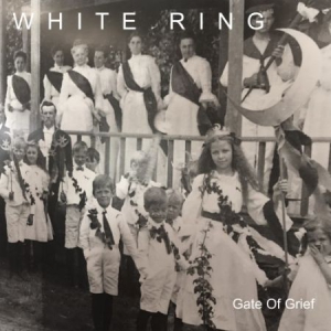 White Ring - Gate Of Grief ryhmässä VINYYLI @ Bengans Skivbutik AB (3249377)