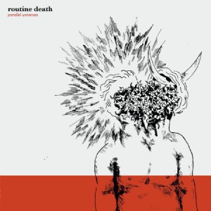 Routine Death - Parallel Universes ryhmässä VINYYLI @ Bengans Skivbutik AB (3249447)