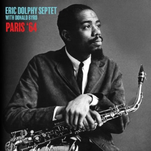 Dolphy Eric (Septet) - Paris '64 (Fm) ryhmässä CD @ Bengans Skivbutik AB (3249456)