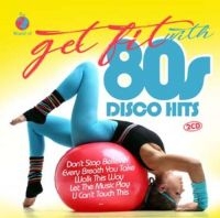 Get Fit With 80S Disco Hits - Various ryhmässä CD @ Bengans Skivbutik AB (3250530)