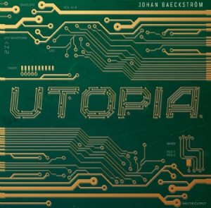 Baeckström Johan - Utopia ryhmässä Labels / Progress Productions @ Bengans Skivbutik AB (3250583)