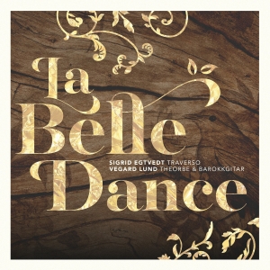 Sigrid Egtvedt - Vegard Lund - La Belle Dance ryhmässä ME SUOSITTELEMME / Joululahjavinkki: CD @ Bengans Skivbutik AB (3250589)