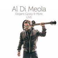 Al Di Meola - Elegant Gypsy & More Live ryhmässä CD @ Bengans Skivbutik AB (3250670)