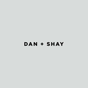 Dan + Shay - Dan + Shay ryhmässä CD @ Bengans Skivbutik AB (3261669)