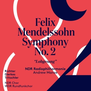 Mendelssohn-Bartholdy Felix - Symphony No. 2 (Lobgesang) ryhmässä Musiikki / SACD / Klassiskt @ Bengans Skivbutik AB (3261727)