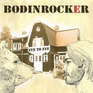 Bodinrocker - Eye To Eye ryhmässä ME SUOSITTELEMME / Bengans  Distribution Uutuudet @ Bengans Skivbutik AB (3264195)