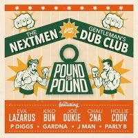 Nextmen Vs GentlemanS Dub Club - Pound For Pound ryhmässä CD @ Bengans Skivbutik AB (3264641)