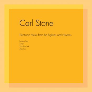 Carl Stone - Electronic Music From The Eighties ryhmässä VINYYLI @ Bengans Skivbutik AB (3265294)