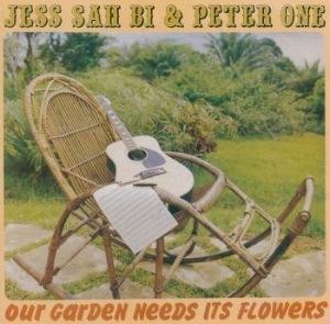 Jess Sah Bi & Peter One - Our Garden Needs Its Flowers ryhmässä CD @ Bengans Skivbutik AB (3265295)