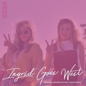 Soundtrack - Ingrid Goes West ryhmässä VINYYLI @ Bengans Skivbutik AB (3266593)