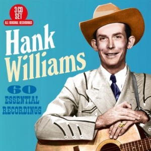 Williams Hank - 60 Essential Recordings ryhmässä CD @ Bengans Skivbutik AB (3266655)