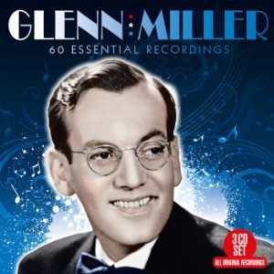 Miller Glenn - 60 Essential Recordings ryhmässä CD @ Bengans Skivbutik AB (3266657)