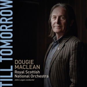 Maclean Dougie - Till Tomorrow ryhmässä CD @ Bengans Skivbutik AB (3266793)