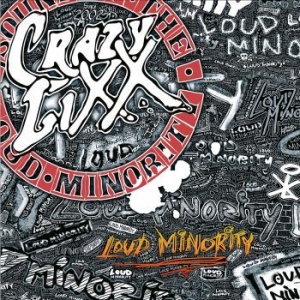 Crazy Lixx - Loud Minority ryhmässä CD @ Bengans Skivbutik AB (3266983)