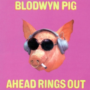 Blodwyn Pig - Ahead Rings Out ryhmässä VINYYLI @ Bengans Skivbutik AB (3267006)