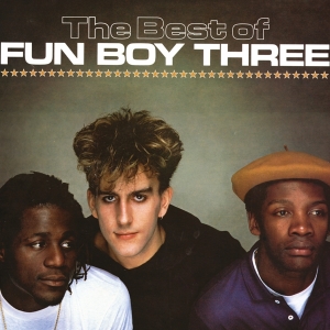 Fun Boy Three - Best Of ryhmässä CD @ Bengans Skivbutik AB (3267009)