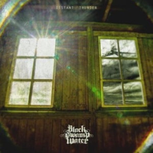 BLACK SWAMP WATER - DISTANT THUNDER ryhmässä VINYYLI @ Bengans Skivbutik AB (3268367)