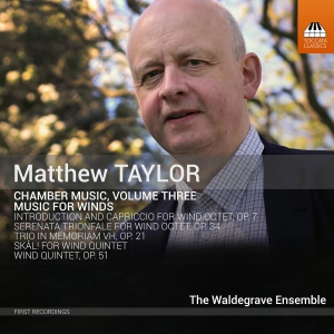 Taylor Matthew - Chamber Music, Vol. 3: Music For Wi ryhmässä ME SUOSITTELEMME / Joululahjavinkki: CD @ Bengans Skivbutik AB (3272712)