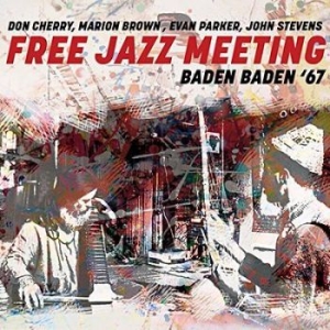 Various Artists - Free Jazz Meeting Baden Baden 67 ryhmässä CD @ Bengans Skivbutik AB (3274082)