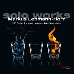 Lehmann-Horn Markus - Solo Works ryhmässä ME SUOSITTELEMME / Joululahjavinkki: CD @ Bengans Skivbutik AB (3274188)