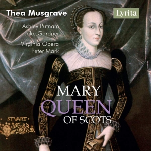 Musgrave Thea - Mary, Queen Of Scots ryhmässä ME SUOSITTELEMME / Joululahjavinkki: CD @ Bengans Skivbutik AB (3274201)