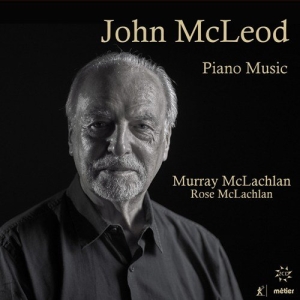 Mcleod John - Complete Piano Music ryhmässä CD @ Bengans Skivbutik AB (3274381)