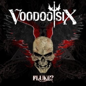 Voodoo Six - Fluke? ryhmässä CD @ Bengans Skivbutik AB (3275800)